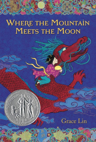 Cover image for 9780316038638 - Where the Mountain Meets the Moon (Newbery Honor Award Winner)