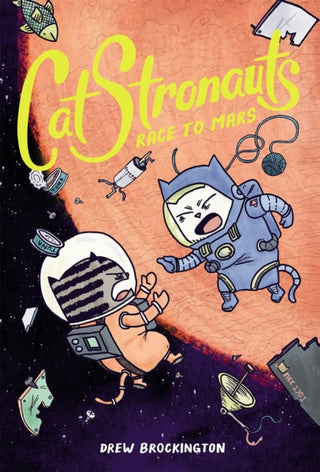 Cover image for 9780316307505 - CatStronauts: Race to Mars