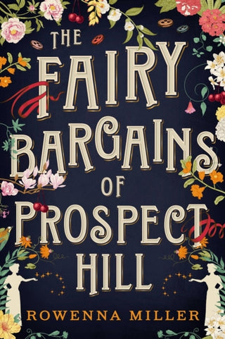 Cover image for 9780316378475 - The Fairy Bargains of Prospect Hill