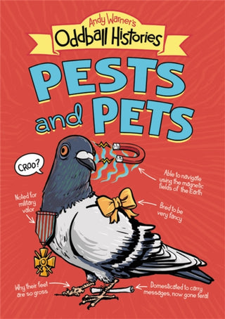 Cover image for 9780316463386 - Andy Warner's Oddball Histories: Pests and Pets