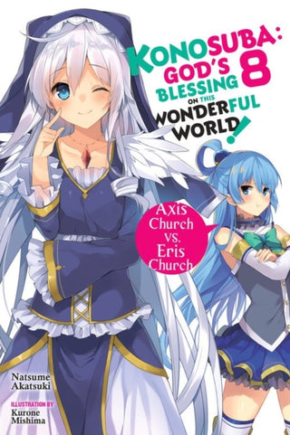 Cover image for 9780316468855 - Konosuba: God's Blessing on This Wonderful World!, Vol. 8 (Novel)