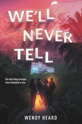 Cover image for 9780316482332 - We'll Never Tell