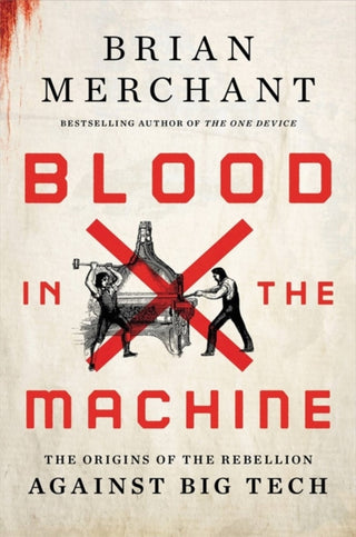 Cover image for 9780316487740 - Blood in the Machine