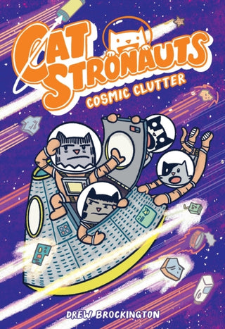 Cover image for 9780316510486 - CatStronauts: Cosmic Clutter