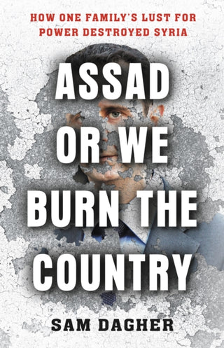 Cover image for 9780316556736 - Assad or We Burn the Country