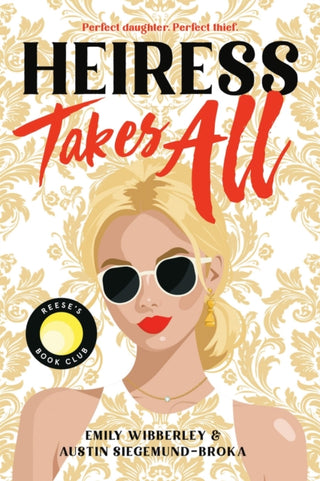 Cover image for 9780316566766 - Heiress Takes All (A Reese’s Book Club Pick)