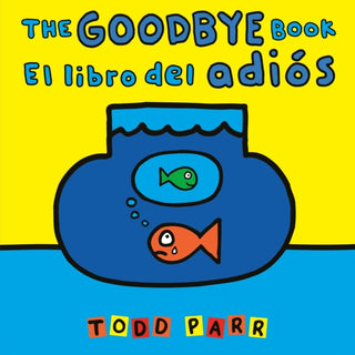 Cover image for 9780316572439 - The Goodbye Book / El libro del adiós