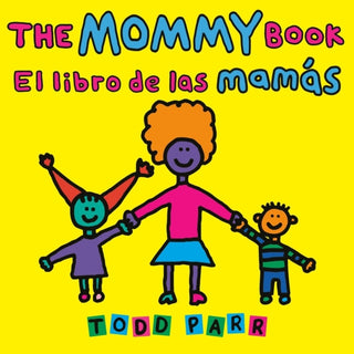 Cover image for 9780316572477 - The Mommy Book / El libro de las mamas