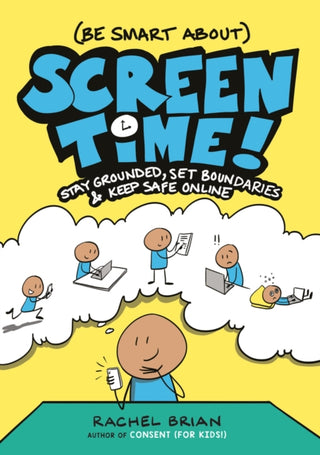 Supplemental image for 9780316575546 - (Be Smart About) Screen Time!