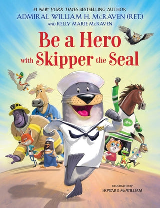 Cover image for 9780316576406 - Be a Hero with Skipper the Seal