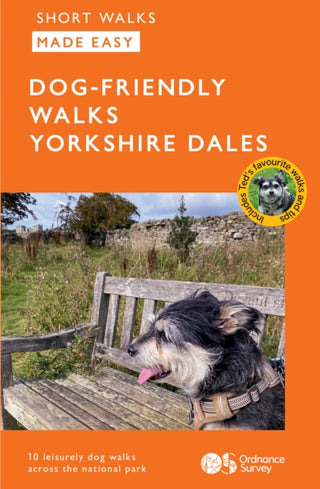 Cover image for 9780319093078 - OS Short Walks Made Easy - Dog-friendly Walks Yorkshire Dales
