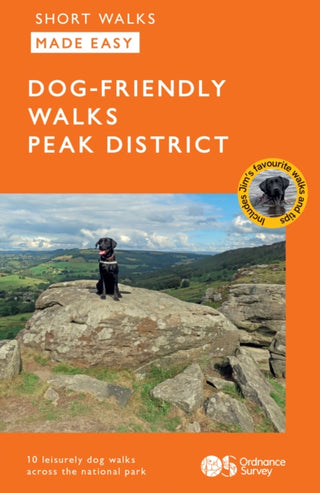 Cover image for 9780319093085 - OS Short Walks Made Easy - Dog-friendly Walks Peak District