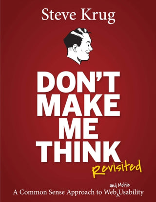 Cover image for 9780321965516 - Don't Make Me Think, Revisited
