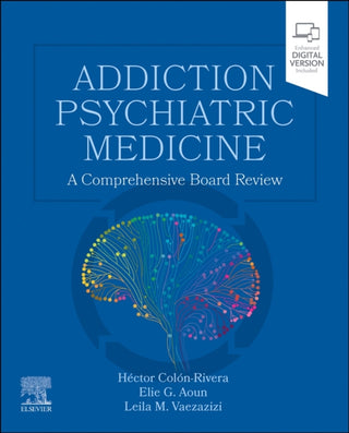 Cover image for 9780323754866 - Addiction Psychiatric Medicine