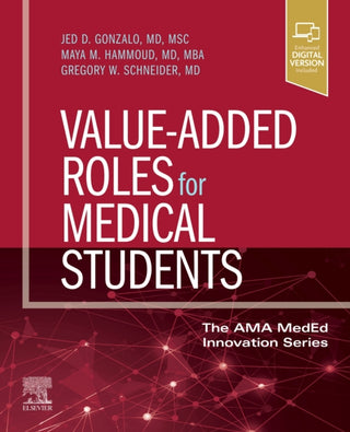 Cover image for 9780323759502 - Value-Added Roles for Medical Students