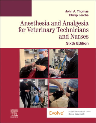 Cover image for 9780323760119 - Anesthesia and Analgesia for Veterinary Technicians and Nurses