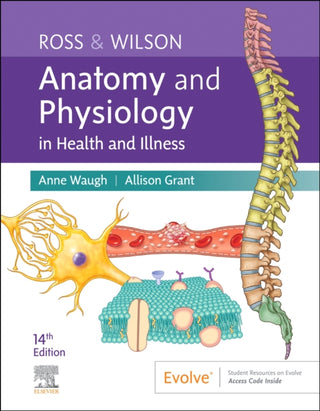 Cover image for 9780323834605 - Ross & Wilson Anatomy and Physiology in Health and Illness