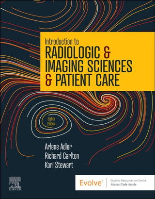 Cover image for 9780323872201 - Introduction to Radiologic & Imaging Sciences & Patient Care
