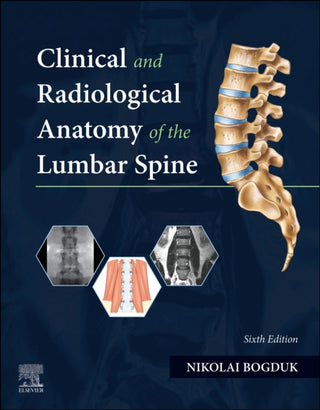 Cover image for 9780323874700 - Clinical and Radiological Anatomy of the Lumbar Spine