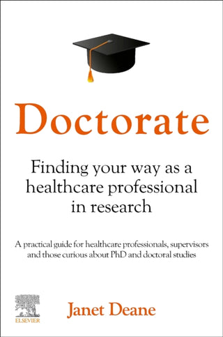 Supplemental image for 9780323879286 - Doctorate: Finding your Way as a Healthcare Professional in Research