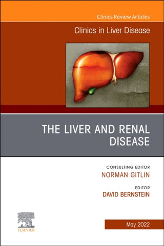 Cover image for 9780323897587 - The Liver and Renal Disease, An Issue of Clinics in Liver Disease