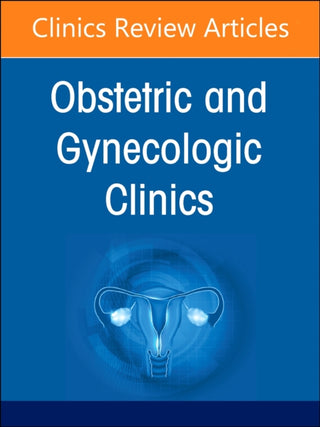Cover image for 9780323939898 - Drugs in Pregnancy, An Issue of Obstetrics and Gynecology Clinics