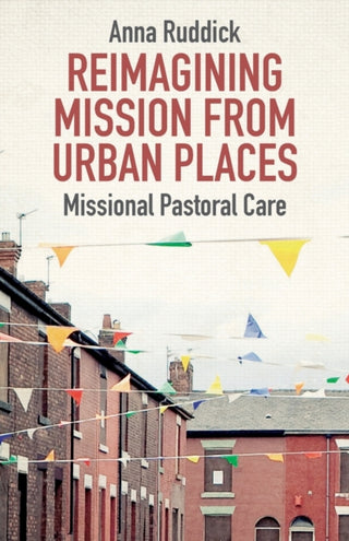 Cover image for 9780334058656 - Reimagining Mission From Urban Places