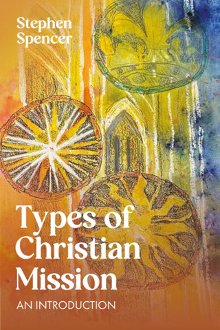 Cover image for 9780334064039 - Types of Christian Mission