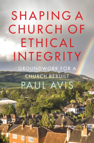 Cover image for 9780334066613 - Shaping a Church of Ethical Integrity