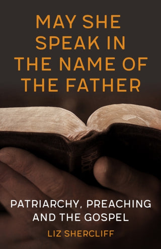 Cover image for 9780334067160 - May She Speak in the Name of the Father