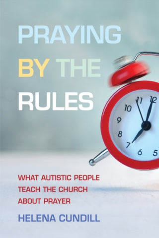 Cover image for 9780334067221 - Praying by the Rules