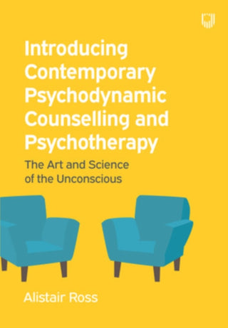 Cover image for 9780335226825 - Introducing Contemporary Psychodynamic Counselling and Psychotherapy: The art and science of the unconscious
