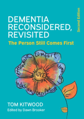 Cover image for 9780335248025 - Dementia Reconsidered Revisited: The person still comes first