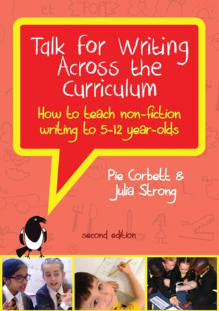 Cover image for 9780335250172 - Talk for Writing Across the Curriculum: How to Teach Non-Fiction Writing to 5-12 Year-Olds (Revised Edition)