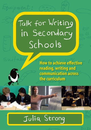 Cover image for 9780335250196 - Talk for Writing in Secondary Schools, How to Achieve Effective Reading, Writing and Communication Across the Curriculum (Revised Edition)