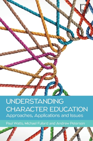 Cover image for 9780335250516 - Understanding Character Education: Approaches, Applications and Issues