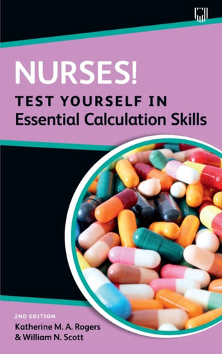 Cover image for 9780335250639 - Nurses! Test Yourself in Essential Calculation Skills