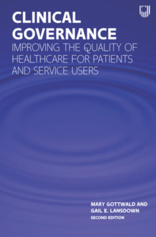 Cover image for 9780335251049 - Clinical Governance: Improving the quality of healthcare for patients and service users