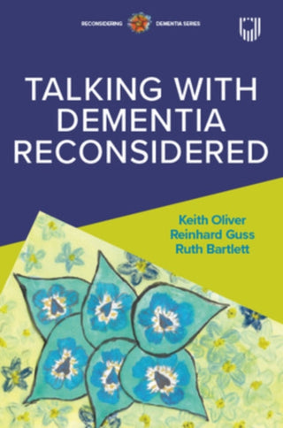 Cover image for 9780335251285 - Talking with Dementia Reconsidered