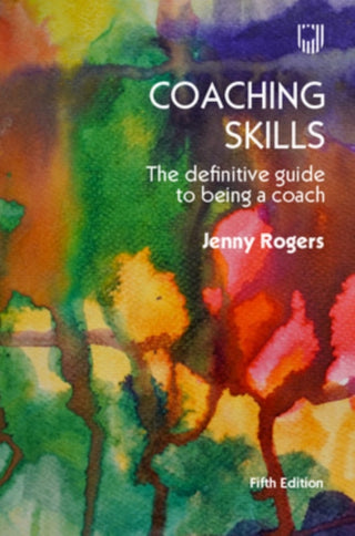 Cover image for 9780335251421 - Coaching Skills: The Definitive Guide to being a Coach 5e