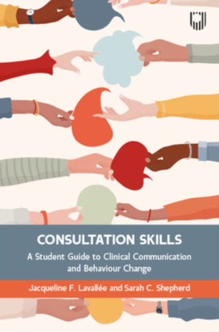 Cover image for 9780335251506 - Consultation Skills: A Student Guide to Clinical Communication and Behaviour Change