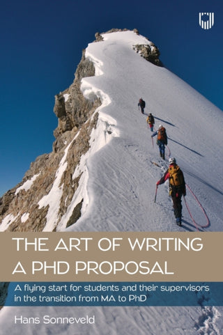 Cover image for 9780335251568 - The Art of Writing a PhD Proposal: A Flying Start for Students and Their Supervisors in the Transition from MA to PhD
