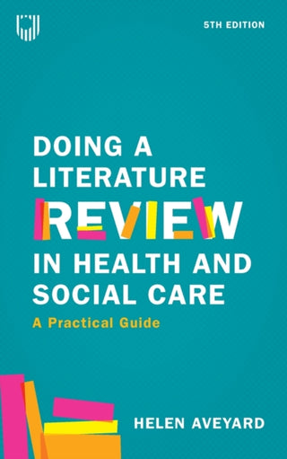 Cover image for 9780335251940 - Doing a Literature Review in Health and Social Care: A Practical Guide 5e