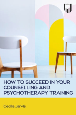 Cover image for 9780335252114 - How to Succeed in your Counselling and Psychotherapy Training