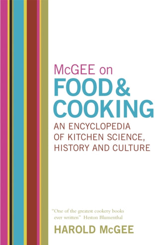 Cover image for 9780340831496 - McGee on Food and Cooking: An Encyclopedia of Kitchen Science, History and Culture