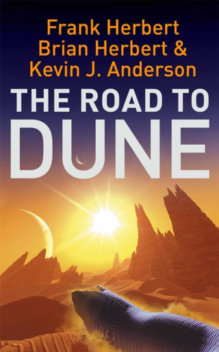 Cover image for 9780340837467 - The Road to Dune