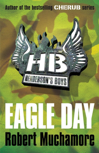 Cover image for 9780340956496 - Henderson's Boys: Eagle Day