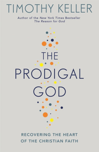 Cover image for 9780340979983 - The Prodigal God