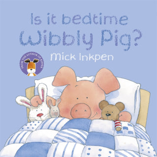 Supplemental image for 9780340997505 - Is it Bedtime Wibbly Pig?