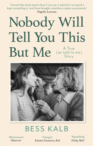 Cover image for 9780349013497 - Nobody Will Tell You This But Me
